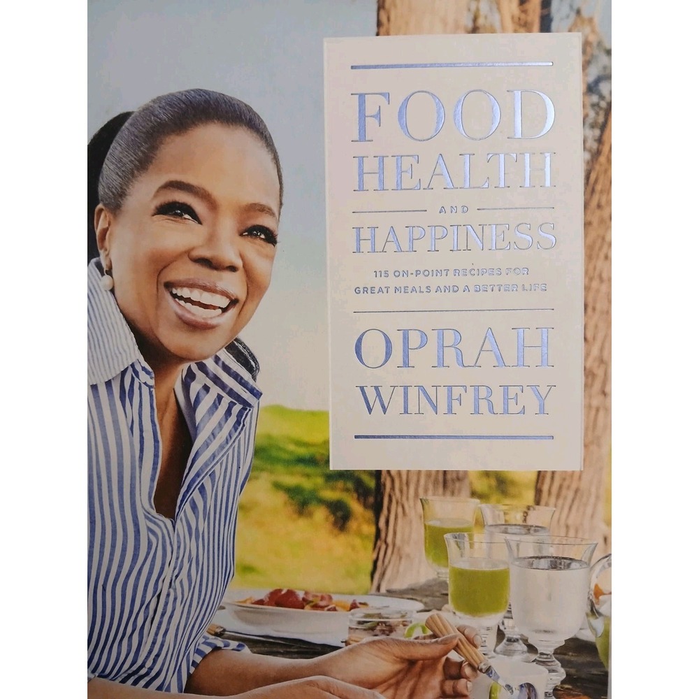 Food,‎ Health, and Happiness: 115 Pg, hardcover, Oprah Winfrey Cook Book #B59